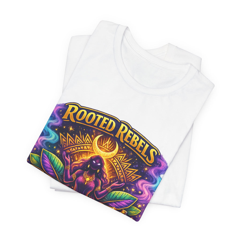 Rooted Rebels Goddess T-Shirt — Vibrant Spiritual Nature Tee