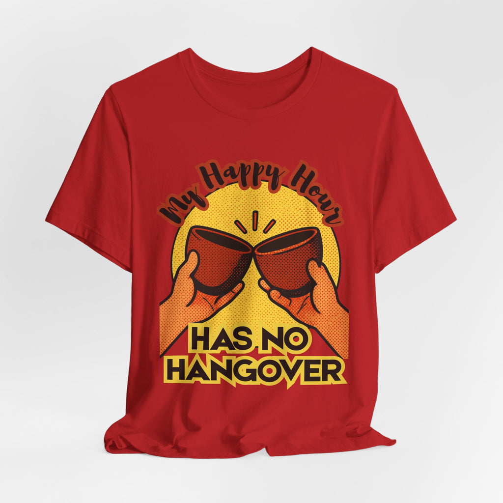 New Happy Hour Has No Hangover T-Shirt | Cheers Cocktail Graphic Tee