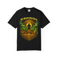 My Roots Run Deep T-Shirt — Spiritual Nature Graphic Tee