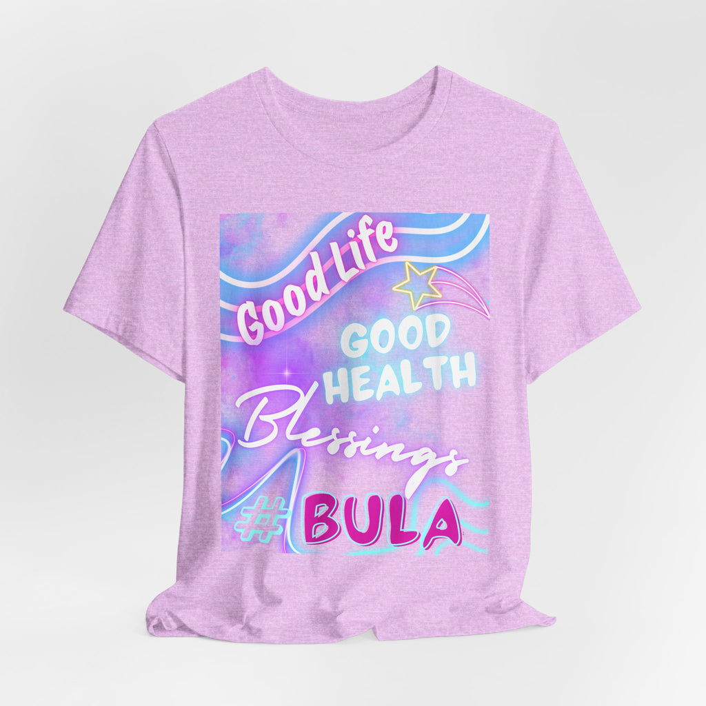 Good Life Good Health Blessings BULA Tee | Pastel Beach Vibes