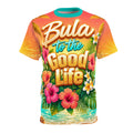 Bula to the Good Life Tropical Beach T‑Shirt