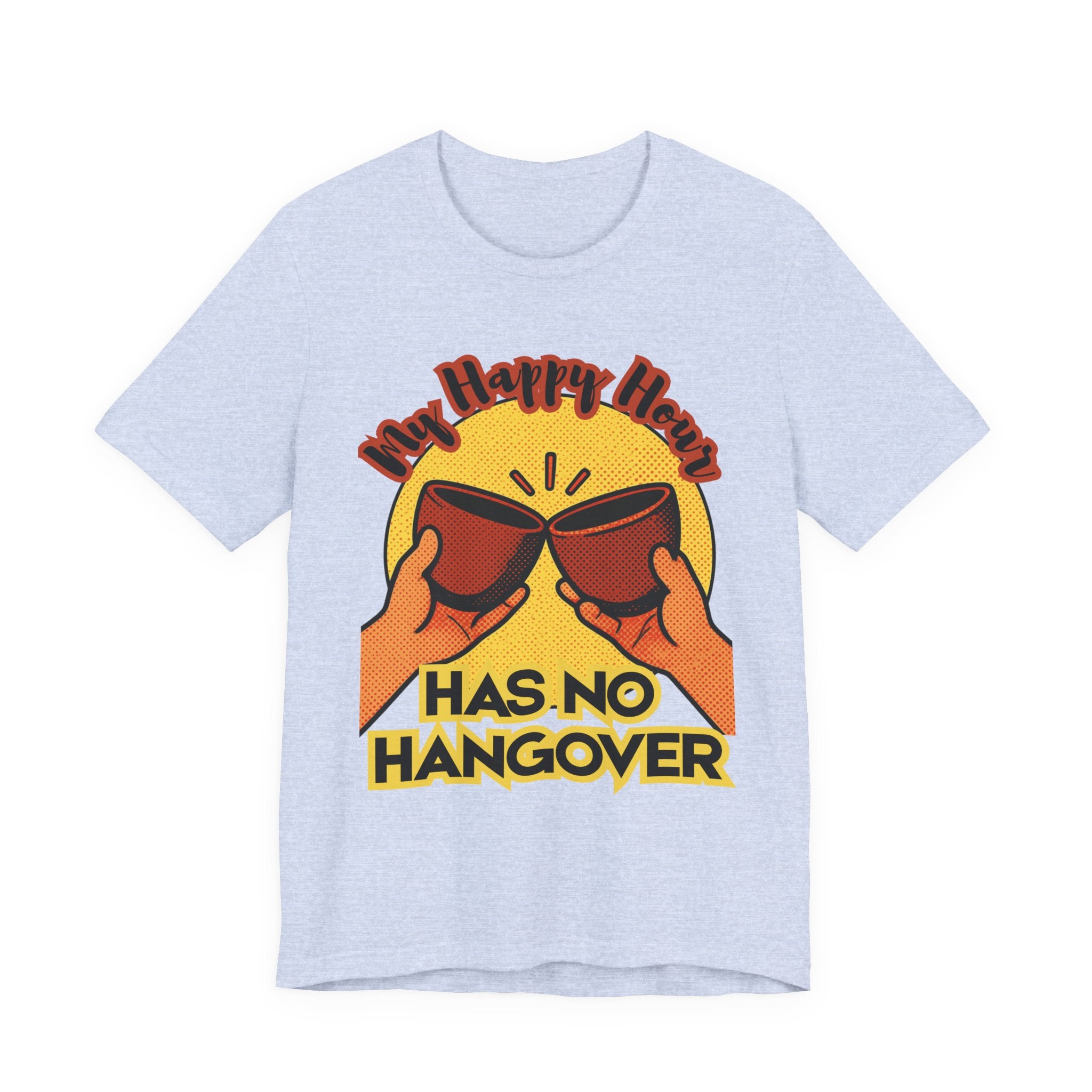 New Happy Hour Has No Hangover T-Shirt | Cheers Cocktail Graphic Tee