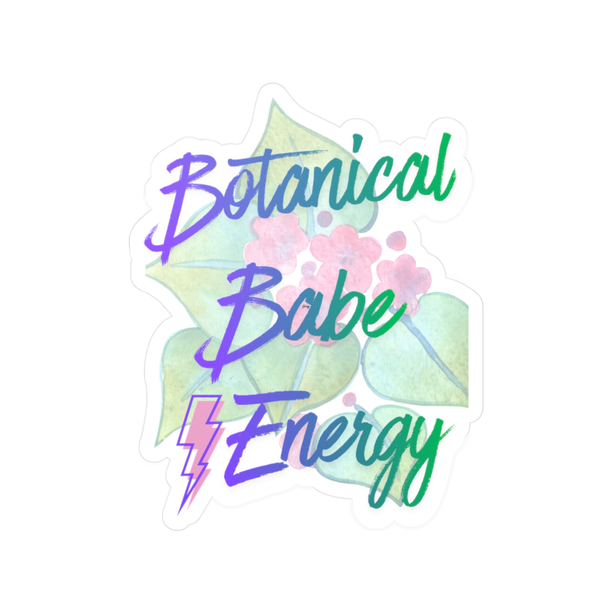 Botanical Babe Energy Sticker | Kiss-Cut Vinyl Decal