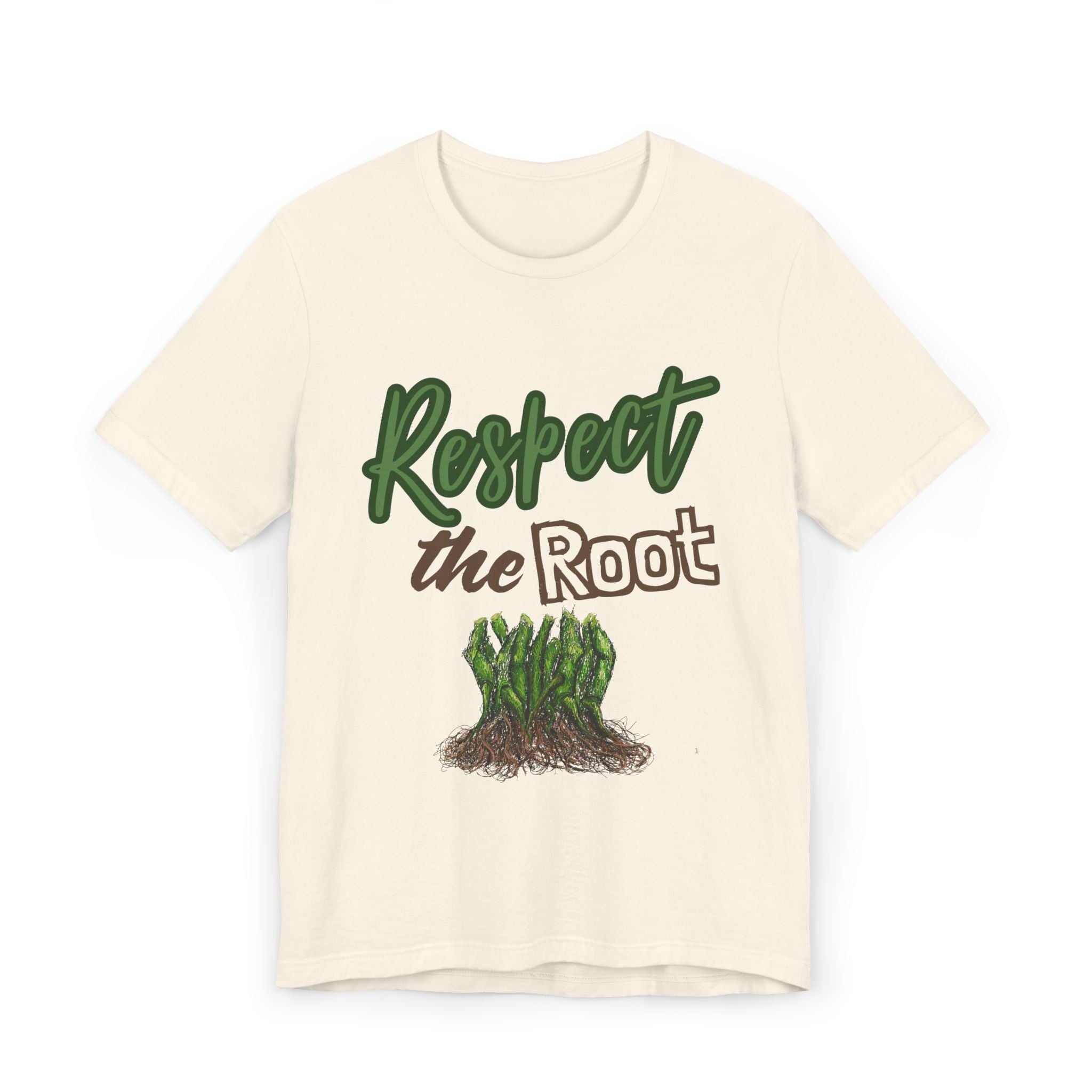 Respect the Root T-Shirt | Tree Roots Illustration, Nature Conservation