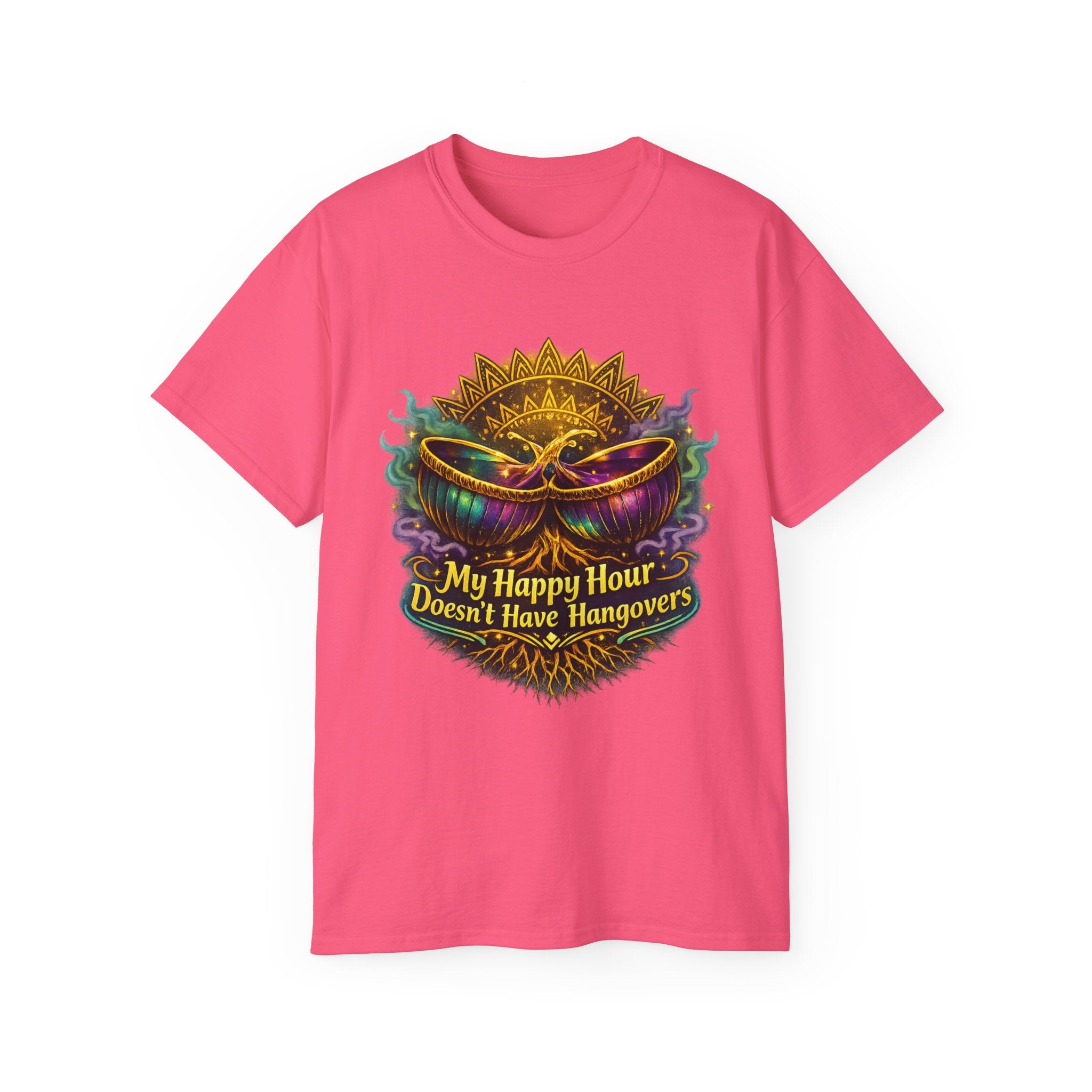 Mardi Gras Mask T-Shirt — “My Happy Hour Doesn’t Have Hangovers” Carnival Tee