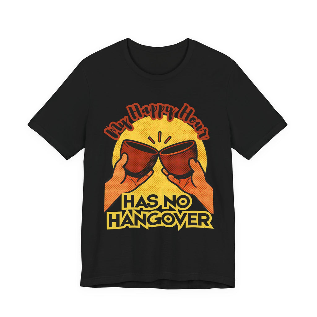 New Happy Hour Has No Hangover T-Shirt | Cheers Cocktail Graphic Tee